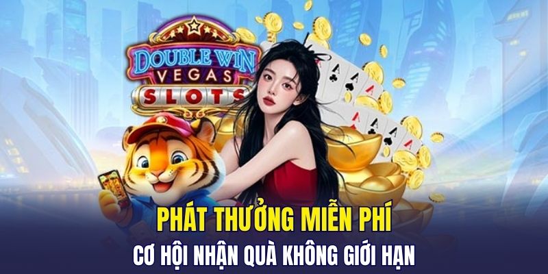 Phát thưởng miễn phí